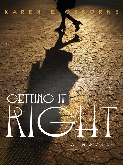 Title details for Getting It Right by Karen E. Osborne - Available